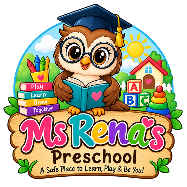 Ms. Rena's Preschool — A Safe Place to Learn, Play & Be You!